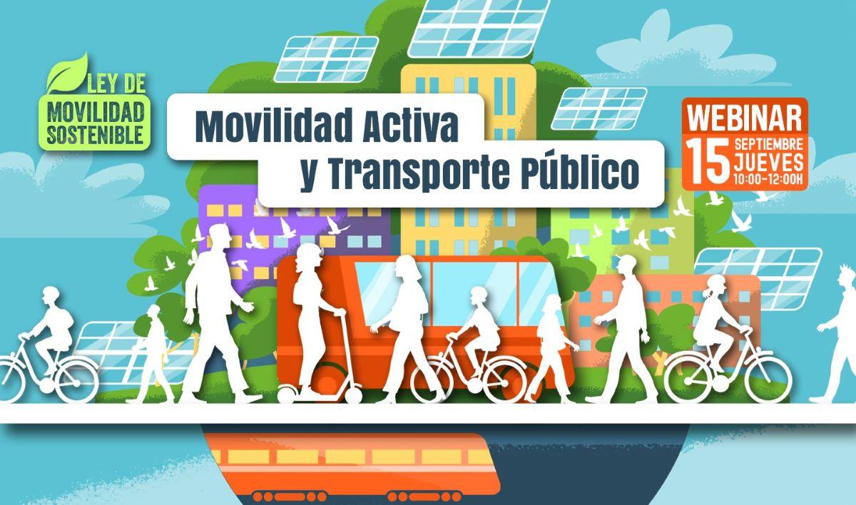 Movilidad Activa y Transporte Público.
