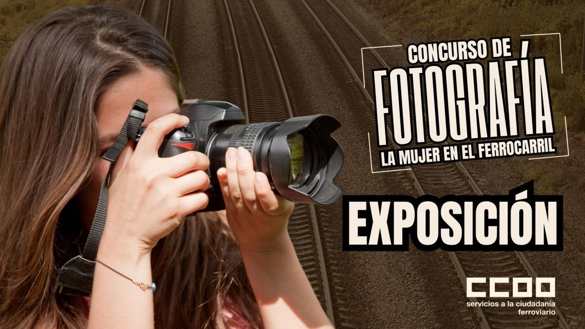 Exposición virtual del V Concurso Fotográfico 'La Mujer en el Ferrocarril'.