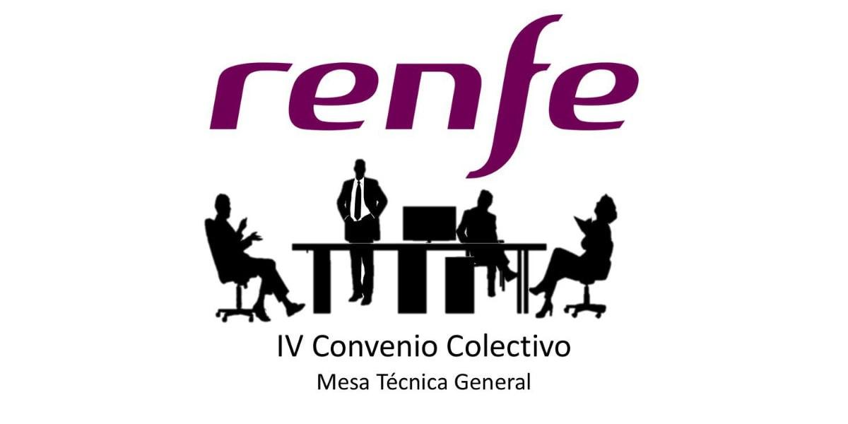 Mesa técnica General del IV Convenio Colectivo del Grupo Renfe.