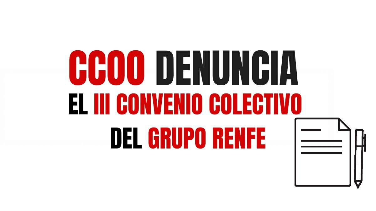 Deuncia del III Convenio Colectivo