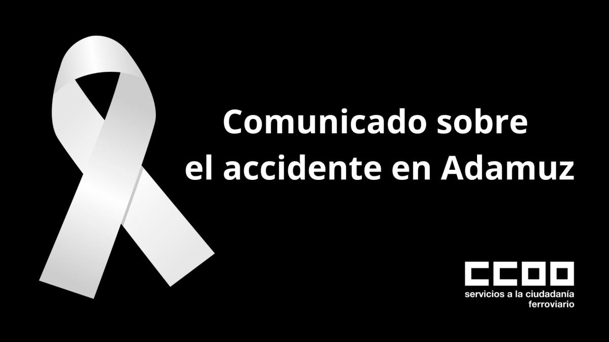 Comunicado sobre el accidente en Adamuz.