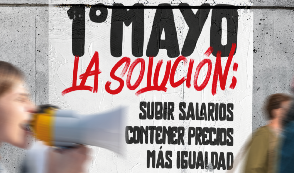 1º de Mayo: Llega el momento de "La Solución".